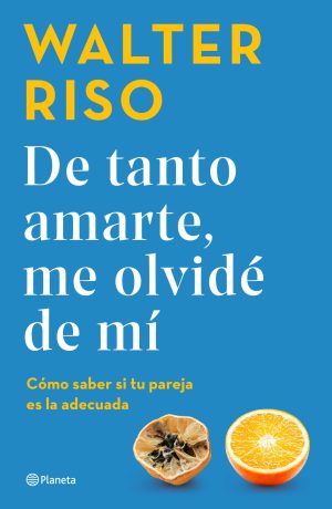 De tanto amarte, me olvidé de mí