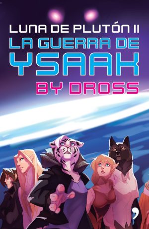 La Guerra De Ysaak, Luna De Plutón Ii